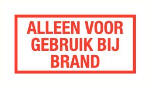 Alleen gebruik bij brand