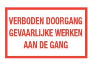 Verboden doorgang, gev.werk
